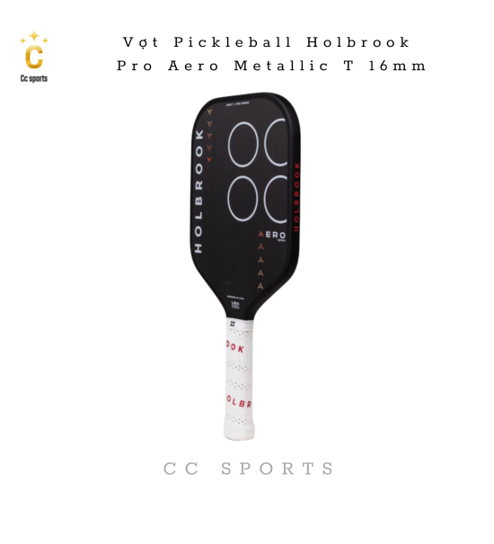 Vợt Holbrook Aero T - 16mm ( PS-AER-T-16 ) HÀNG GỬI BÁN