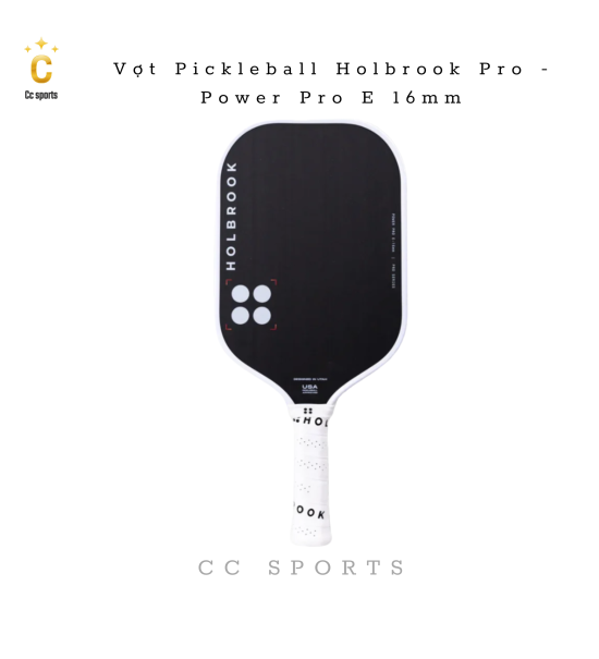 Vợt Pickleball Holbrook Pro - Power Pro E 16mm