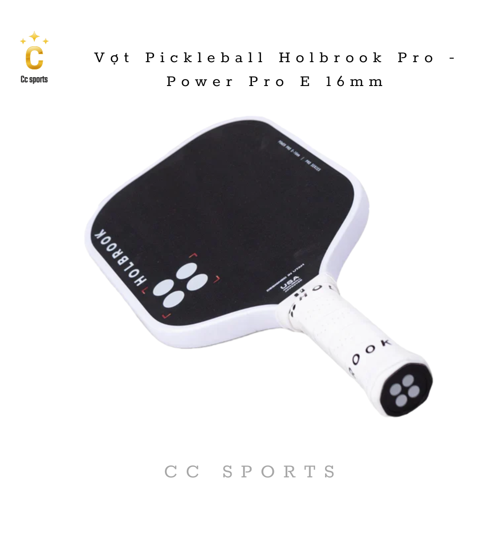 Vợt Pickleball Holbrook Pro - Power Pro E 16mm