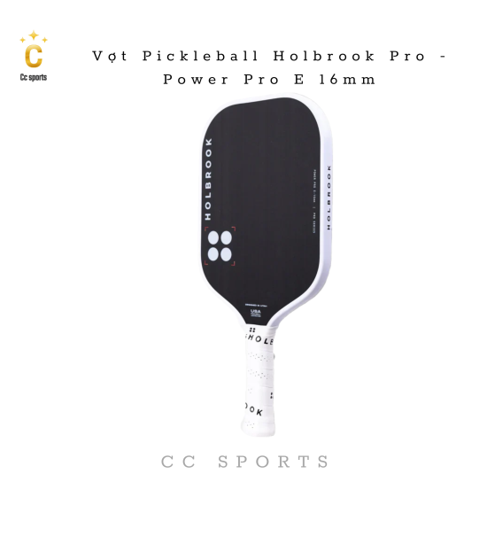 Vợt Pickleball Holbrook Pro - Power Pro E 16mm