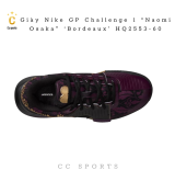 Giày Nike GP Challenge 1 “Naomi Osaka” ‘Bordeaux’ HQ2553-60