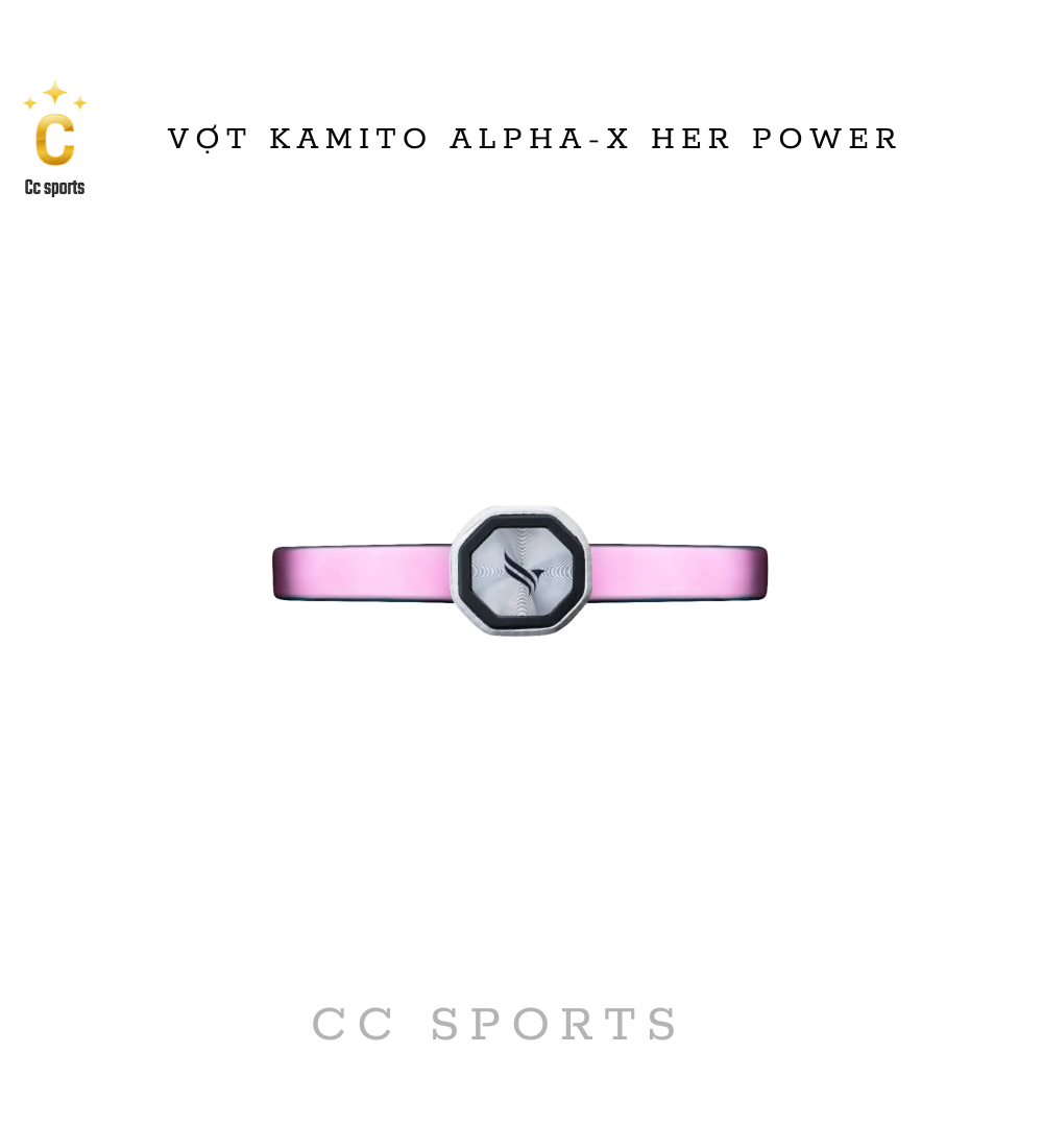 Vợt Pickleball Kamito Alpha-X Her Power