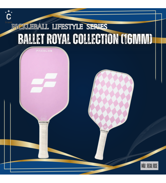 Vợt Pickleball Lifestyle Series – Ballet Royal Collection (16mm)